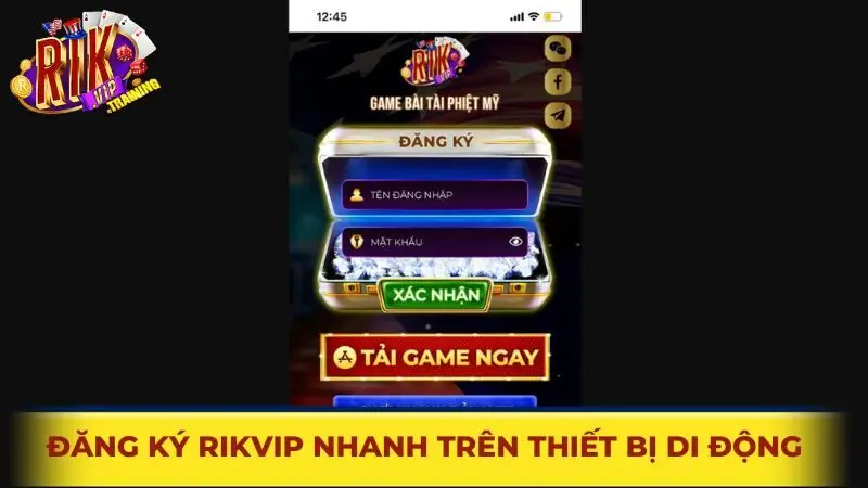 Cách lập tài khoản Rikvip nhanh trên thiết bị di động