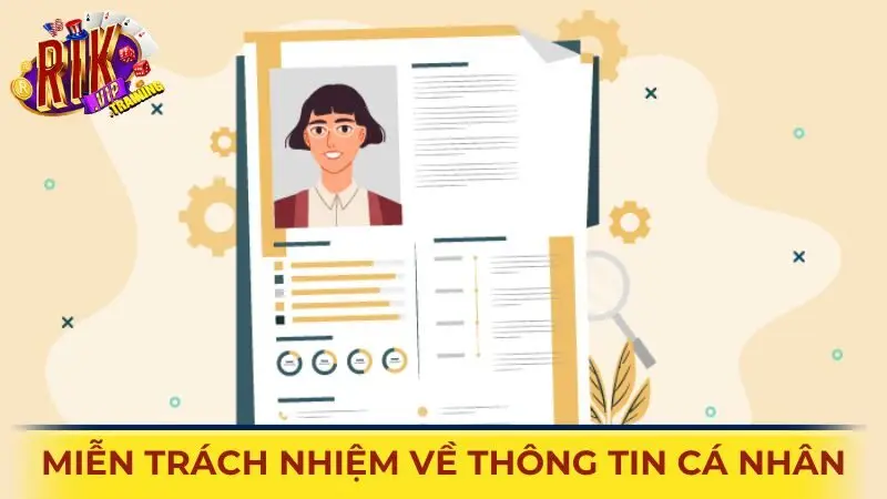 Miễn trừ trách nhiệm về thông tin cá nhân người dùng tại Rikvip